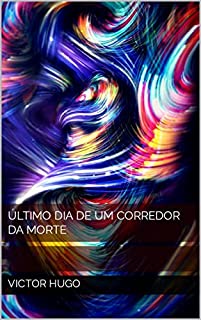 Último Dia De Um Corredor Da Morte