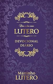 Livro Dia a Dia com Lutero - Capa dura: Devocional Diario