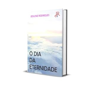 Livro O DIA DA ETERNIDADE