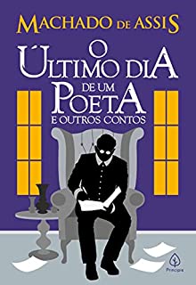Livro O último dia de um poeta e outros contos (Clássicos da literatura brasileira)