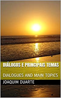 Livro DIÁLOGOS E PRINCIPAIS TEMAS: DIALOGUES AND MAIN TOPICS