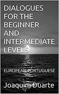 Livro DIALOGUES FOR THE BEGINNER AND INTERMEDIATE LEVELS: EUROPEAN PORTUGUESE