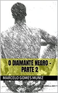 Livro O Diamante Negro - Parte 2 (O Sonho de Valsa)