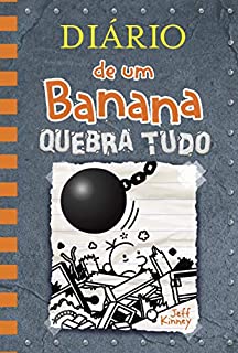 Livro Diário de um Banana 14: Quebra tudo