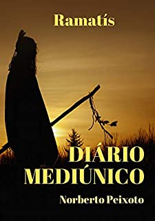 Livro Diário Mediúnico - Ramatís.