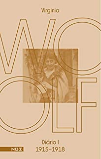 Livro Os diários de Virginia Woolf - Volume 1: Diário 1 (1915-1918)