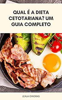 Livro Dieta Cetotária : Qual É A Dieta Cetotariana? Um Guia Completo - Como Seguir A Dieta Cetotariana : Plano De Refeição Amostral