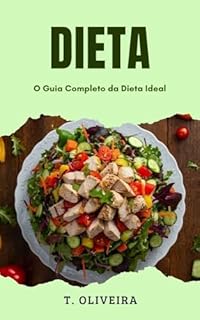 Livro Dieta: O guia completo da dieta ideal