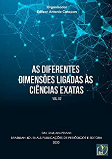 Livro As diferentes dimensões ligadas às ciências exatas - Volume 02