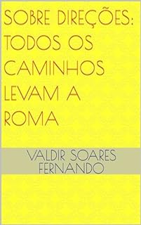 Livro Sobre direções: Todos os caminhos levam a Roma