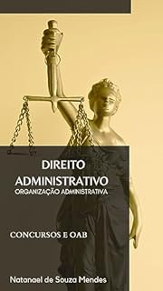 Livro Direito Administrativo: Organização Administrativa