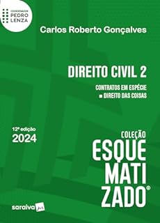 Direito Civil Esquematizado - Vol. 2 - 11ª edição 2024