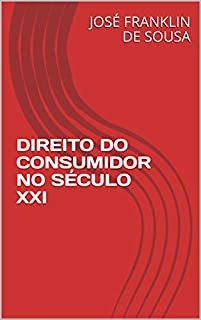 Livro DIREITO DO CONSUMIDOR NO SÉCULO XXI