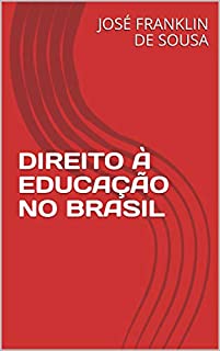 Livro DIREITO À EDUCAÇÃO NO BRASIL