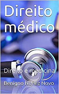 Livro Direito médico: Direito e medicina