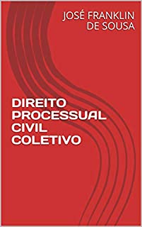 Livro DIREITO PROCESSUAL CIVIL COLETIVO