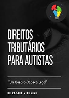 Livro Direito Tributário para Autistas : Um Quebra-Cabeça Legal