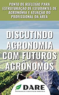 Livro Discutindo Agronomia com Futuros Agrônomos