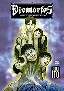 DISMORFOS: Seleção de contos favoritos de Junji Ito