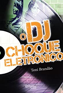 Livro O DJ: Choque eletrônico