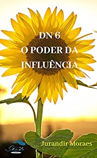 Livro DN 6 O Poder da Influência