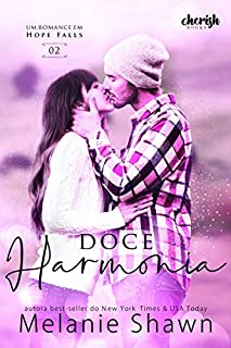 Livro Doce Harmonia (Um Romance em Hope Falls Livro 2)