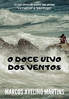 Livro O DOCE UIVO DOS VENTOS