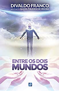 Livro Entre os Dois Mundos