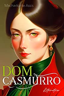Livro Dom Casmurro: (Livros em Português do Brasil)