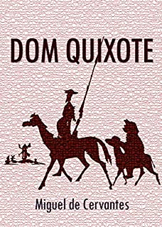 Livro Dom Quixote: Na íntegra