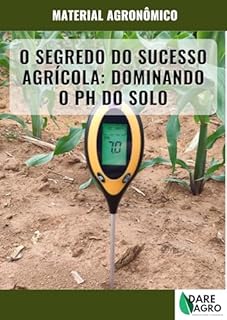 Livro DOMINANDO O PH DO SOLO: O segredo do sucesso agrícola