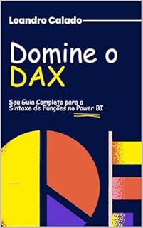 Livro Domine o DAX: Seu Guia Completo para a Sintaxe de Funções no Power BI