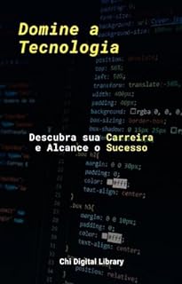 Livro Domine a Tecnologia: Descubra sua Carreira e Alcance o Sucesso