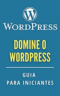 Livro Domine o WordPress: Guia para Iniciantes