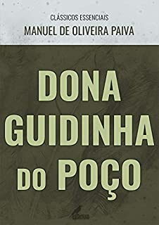 Livro Dona Guidinha do Poço (Clássicos Essenciais)