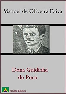 Livro Dona Guidinha do Poço (Ilustrado) (Literatura Língua Portuguesa)