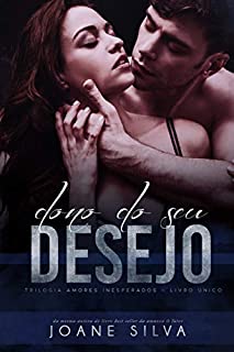 Livro Dono do seu desejo (Amores inesperados)