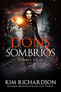 Livro Dons Sombrios (Sombra e Luz Livro 4)