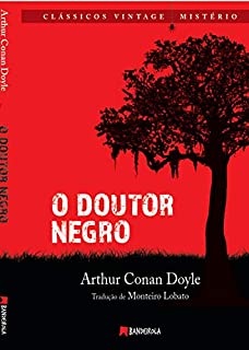 Livro O Doutor Negro (Clássicos Vintage Livro 1)