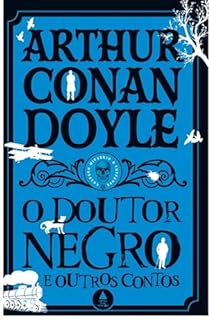 O doutor negro e outros contos - Coleção Mistério & Suspense