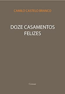 Livro Doze Casamentos Felizes [com notas e índice ativo]