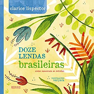 Livro Doze lendas brasileiras: Como nasceram as estrelas