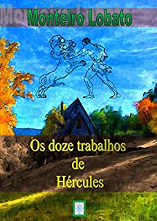 Livro OS DOZE TRABALHOS DE HÉRCULES