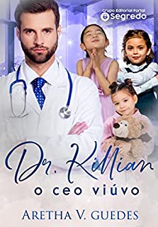 Livro DR. KILLIAN: O CEO VIÚVO