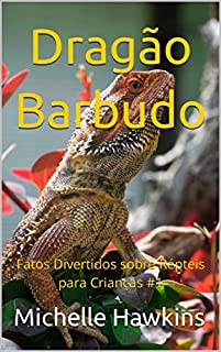 Livro Dragão Barbudo: Fatos Divertidos sobre Répteis para Crianças #1