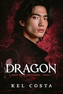 Livro DRAGON (Máfia Nocturnus Livro 3)