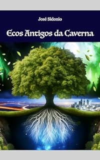 Ecos Antigos da Caverna