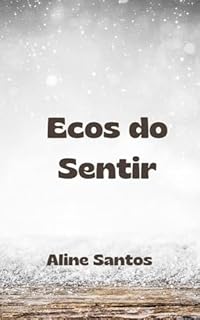 Livro Ecos do Sentir