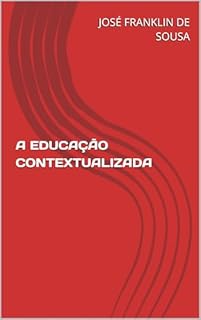 Livro A EDUCAÇÃO CONTEXTUALIZADA