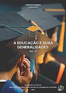 Livro A educação e suas generalidades - Volume 01